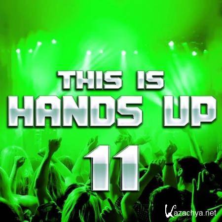 This Is Handz Up 11 (Mixed By Carter and Funk) (2018)