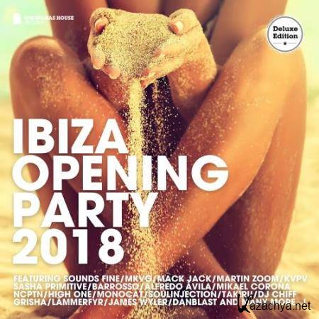 Ibiza Opening Party 2018 (Deluxe Version) (2018)