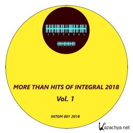 More Than Hits of Integral 2018, Vol. 1 (2018)