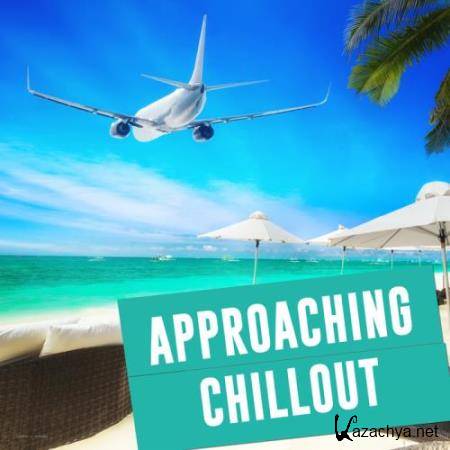 Approaching Chillout (2018)