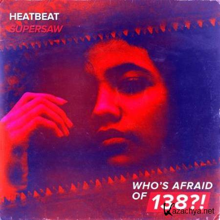 Heatbeat - Supersaw (2018)
