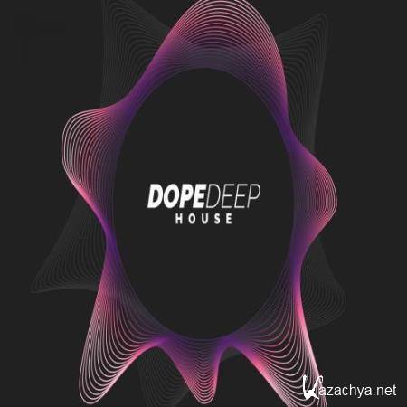 Dope Deep House (2018)