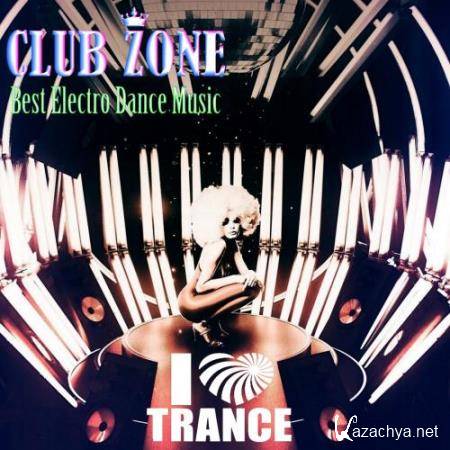 I'm Love Trance (Compiled And Mixed By Club Zone) (2018)