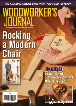 Woodworkers Journal   (February /  2018) 