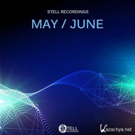 Stell Recordings May & June 2018 (2018)