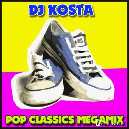 Pop Classics Megamix (Mixed By DJ Kosta) (2018)