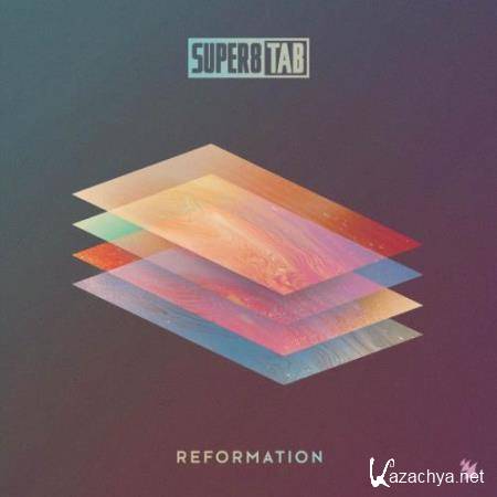Super8 & Tab - Reformation (2018)