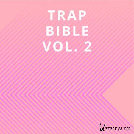 Trap Bible, Vol. 2 (2018)