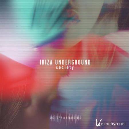 Ibiza Underground Society (2018)