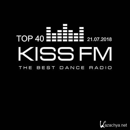 Kiss FM Top 40 (21.07.2018)