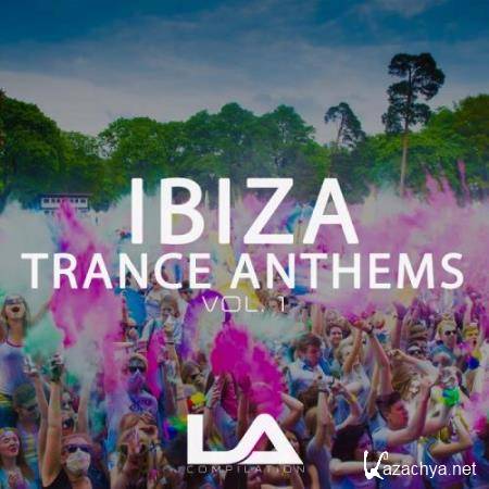 Ibiza Trance Anthems, Vol. 1 (2018)