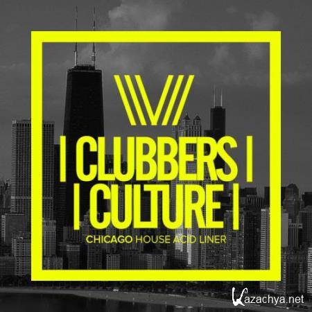 Clubbers Culture: Chicago House Acid Liner (2018)