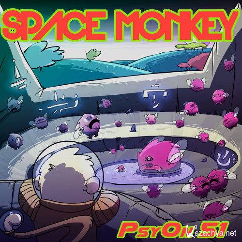 Space Monkey - PsyOn 51 (2018)