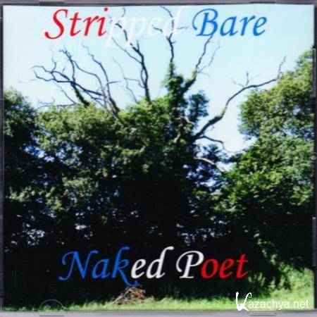 naked poet - Stripped Bare (2018)