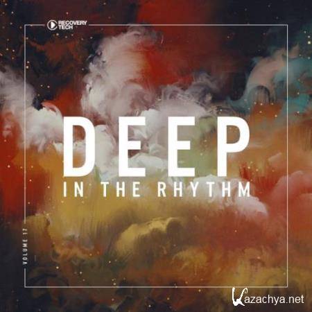 Deep In The Rhythm Vol  17 (2018)