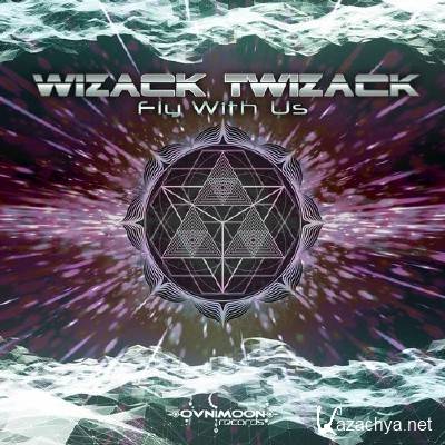Wizack Twizack - Fly With Us (2018)