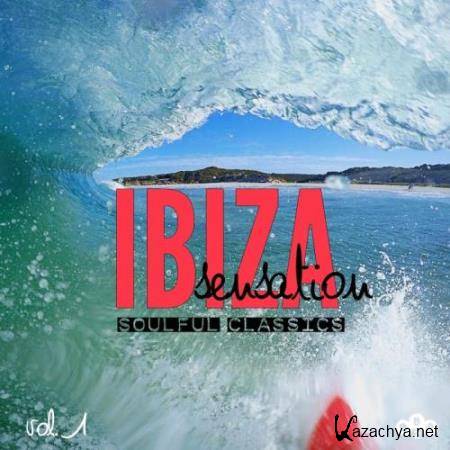 Ibiza Sensation Soulful Classics, Vol. 1 (2018)