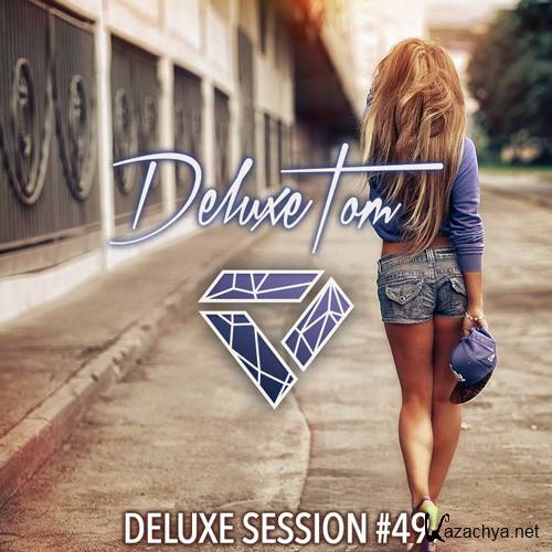 DeluxeTom - Deluxe Session #49 (2018)