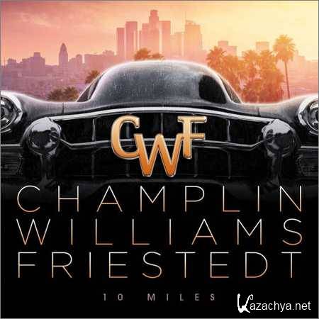 Champlin Williams Friestedt - 10 Miles (2018)