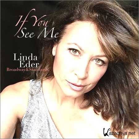 Linda Eder - If You See Me (2018)