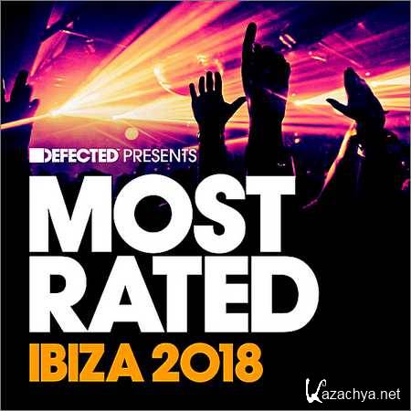 VA - Defected Presents Most Rated Ibiza 2018 (2018)