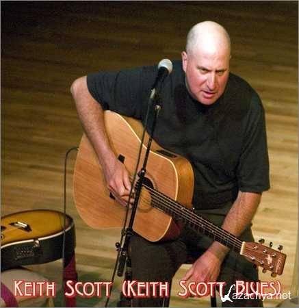Keith Scott (Keith Scott Blues) - Collection (2001 - 2018)