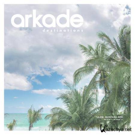 Arkade Destinations Tulum (2018)