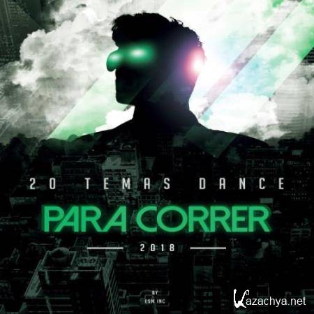 20 Temas Dance Para Correr 2018 (2018)