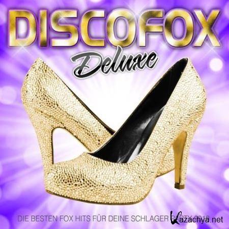 Discofox Deluxe - Die besten Fox Hits fur deine Schlager Party 2018 (2018)