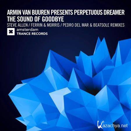Armin Van Buuren & Elles De Graaf - The Sound of Goodbye (The Remixes) (2018)