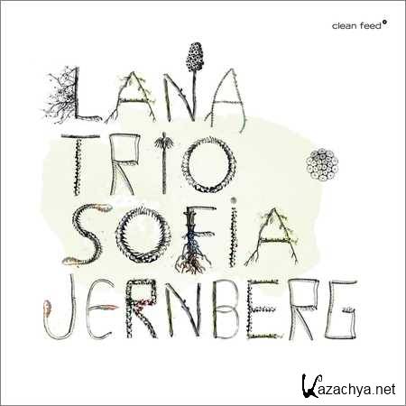 Lana Trio With Sofia Jernberg - Lana Trio With Sofia Jernberg (2018)
