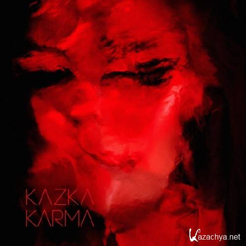 KAZKA -  (2018)