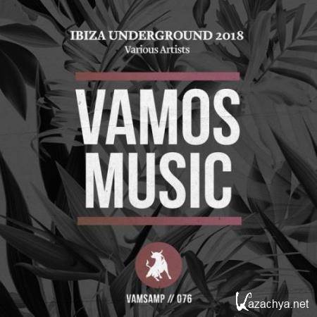 Vamos - Ibiza Underground 2018 ( 2018)