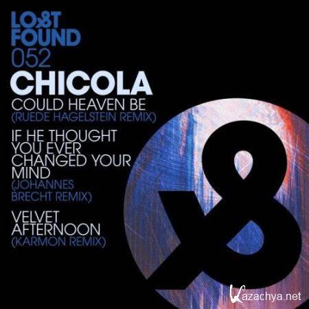 Chicola - Could Heaven Be (Remixes) (2018)