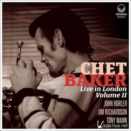 Chet Baker - Chet Baker Live in London Volume II (2018)