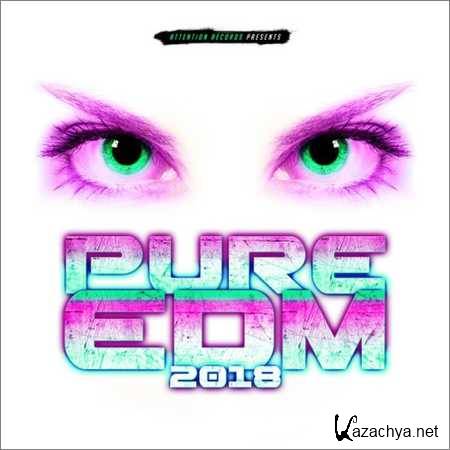 VA - Pure EDM 2018 (2018)