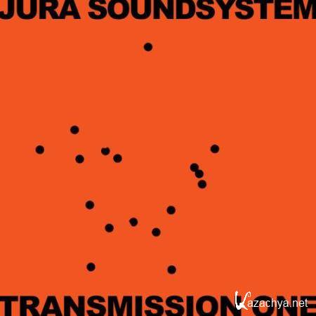 Jura Soundsystem Presents Transmission One (2018)