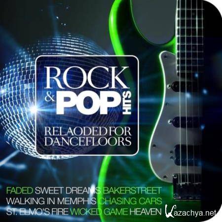 Rock & Pop Hits Reloaded For Dancefloors (2018)