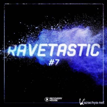 Ravetastic #7 (2018)