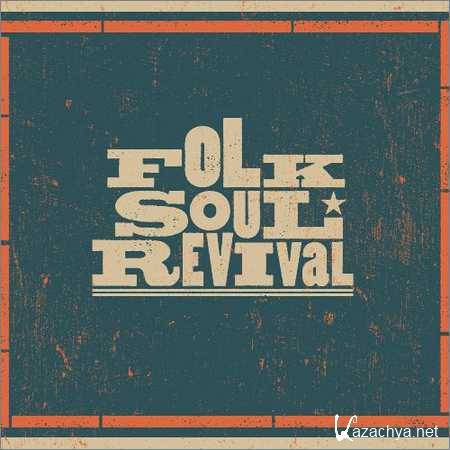 Folk Soul Revival - Folk Soul Revival (2018)