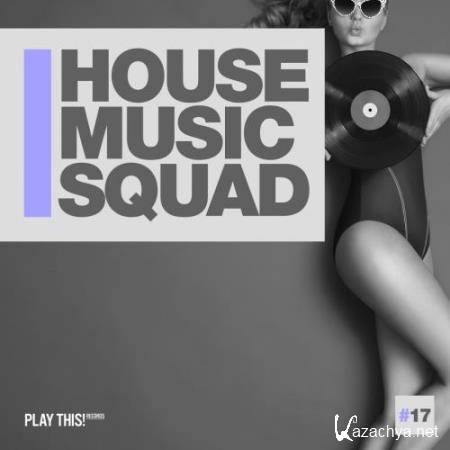 House Music Squad #17 (2018)