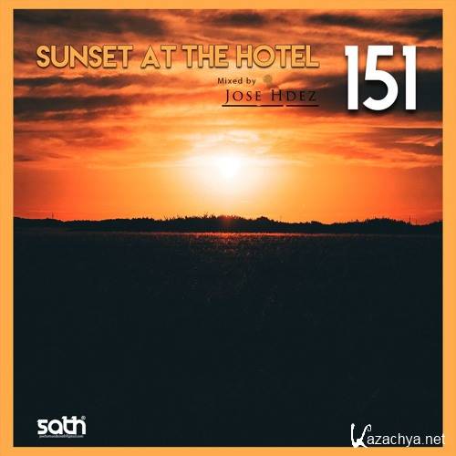 Jose Hdez - Sunset At The Hotel 151 (2018)