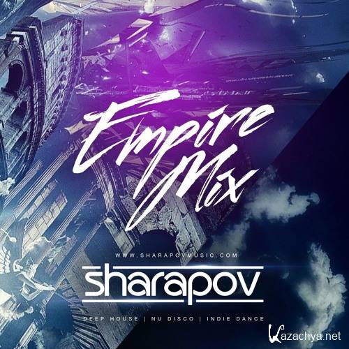 Sharapov - Empire Mix (2018)