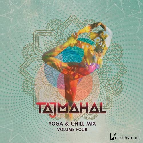 Tajmahal - Yoga Chill Mix Vol.4 (2018)