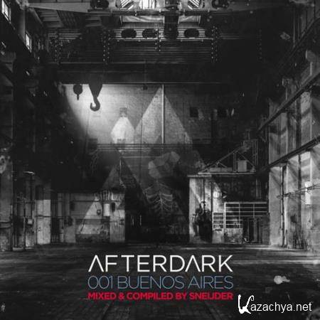 Afterdark 001: Buenos Aires (Mixed & Compiled By Sneijder) (2018)