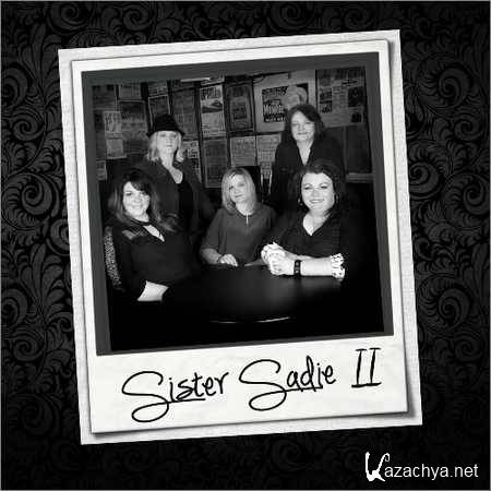 Sister Sadie - Sister Sadie II (2018)