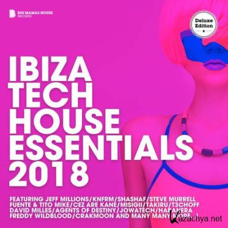 Ibiza Tech House Essentials 2018 (Deluxe Version) (2018)