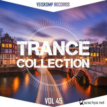Trance Collection by Yeiskomp Records, Vol. 45 (2018)