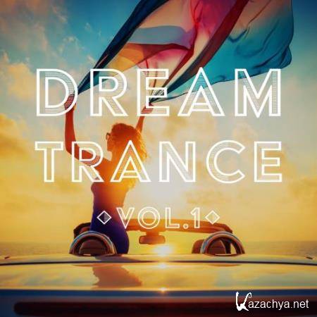 Dream Trance, Vol. 1 (2018)