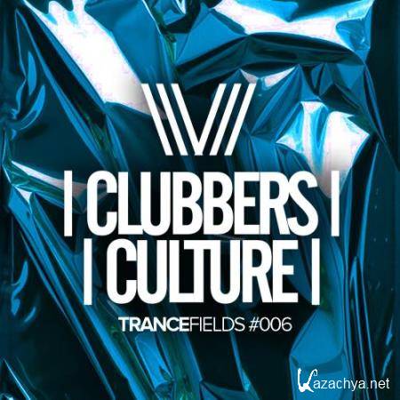 Clubbers Culture: Trancefields #006 (2018)